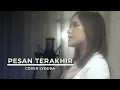 Download Lagu PESAN TERAKHIR - LYODRA | FELIKA STEPHANI COVER