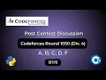 Codeforces Round 1050 Div 4 A B C D F PCD