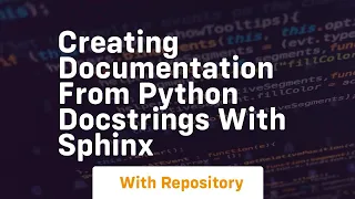 Creating documentation from python docstrings with sphinx