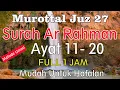 Download Lagu Surat Ar Rahman Ayat 11-20 Metode Ummi | murottal juz 27 surat ar-rahman ayat 11 sampai 20