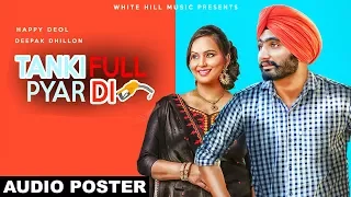 Tanki Full Pyar Di  (Audio Poster) Happy Deol | Deepak Dhillon | White Hill Music | Rel on 18th Jan