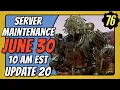 Fallout 76 Server Down Maintenance Update 20 June 30