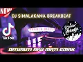 Download Lagu DJ SIMALAKAMA DITURUTI AKU MATI EMAK Breakbeat terbaru DJ nostalgia viral tiktok