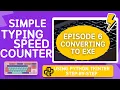 Ep py to exe Simple Typing Speed Counter using Python Tkinter Full Step-by-Step