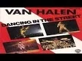Download Lagu Van Halen - Dancing In The Street (1982) (Remastered) HQ