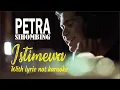Lagu Petra ~ Istimewa +lyrics
