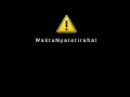 Download Lagu Jangan buang buang waktu, gunakan waktu muu untuk istirahat 😍😍
