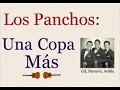 Los Panchos: Una Copa Más  -  (letra y acordes)