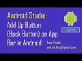 Android Studio Add Up Button Back Button on App Bar in Android