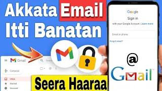 Akkata Email Itti Banatan How To Create Email Account 2022 