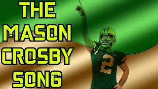 The Mason Crosby Song