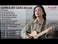 Download Lagu RAPUH - AGNES MONICA / AGNEZMO | TAMI AULIA COVER FULL ALBUM TERBAIK 2022