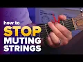 8 Tips to AVOID Muting Strings