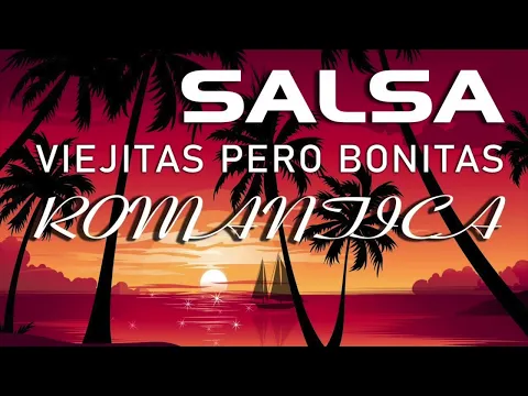 Download MP3 Salsa Romántica mix #1