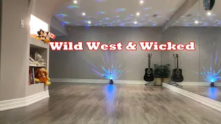 wild west u0026 wicked line dance dance u0026 teach 