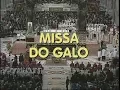 Download Lagu Abertura: Missa do Galo - Rede Globo (25/12/2009)