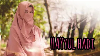 Download SHOLAWAT HAYYUL HADI MERDU TERBARU BIKIN MENYENTUH HATI MP3 || HAYYUL HADI MP3 DONWLOAD MP3