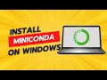 Install Miniconda on Windows - How To Install Anaconda