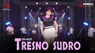 tresno sudro esa risty official live music wong bagus wong bagus tak enteni