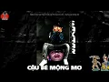 Download Lagu CẬU BÉ MỘNG MƠ - SAKHAR x Prod. DK [ DIZZ PHÚC REY ]