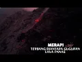 Download Lagu TERBANG DIANTARA GUGURAN LAVA PANAS MERAPI