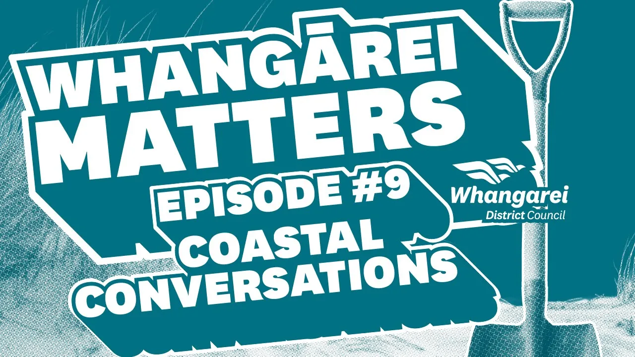 Coastal Conversations /w Jim Dahm - Whangārei Matters Podcast