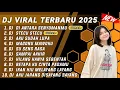 Download Lagu DJ VIRAL TERBARU 2025 - DJ DIANTARA SENYUMANMU DAN HUJAN DI MALAM ITU REMIX VIRAL TIKTOK FULL ALBUM