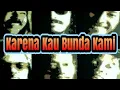 Download Lagu KARENA KAU BUNDA KAMI [] SOUND TOP QUALITY [] - Iwan Fals dkk Alb.DALBO