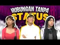 Download Lagu [DRAMA] HUBUNGAN TANPA STATUS