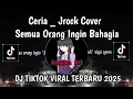 Lagu CERIA - Jrock COVER • SEMUA ORANG INGIN BAHAGIA MENJALANI HIDUP DI DUNIA INI VIRAL TIKTOK TERBARU