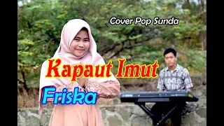 kapaut imut nining meida friska pop sunda cover