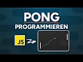 PONG programmieren - Spiele entwickeln mit JavaScript Tutorial deutsch