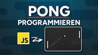PONG programmieren - Spiele entwickeln mit JavaScript Tutorial deutsch