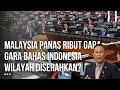 Lagu Gempar! Malaysia Memanas Wilayah 5200 Hektar Sabah Resmi Diserahkan ke Indonesia ?