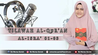 Download Evi Meriza - Tilawah Al-Qur'an Surah Al-isra' Ayat 01-03 ( Ayat Tentang Isra' Mi'raj Nabi Muhammad ) MP3