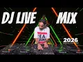 Lagu DJ LIVE MIX 2026 | Disco Remix Nonstop New Songs | Club Music 2025