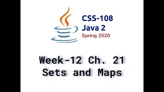 Week 12 Lecture Chapter 21 Sets and Maps