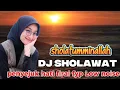 Lagu Lagi Viral ❗ Sholatumminallah Versi DJ Sholawat Slow Bass, Adem Banget 😌