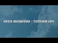 Lirik Lagu Andaikan Waktu Dapat Kuputar Kembali (TERDIAM SEPI - Nazia Marwiana)