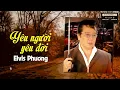 Download Lagu Yêu Người Yêu Đời (Lê Hựu Hà) - Elvis Phương