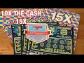 10X the Cash 15X Tickets California Lottery Scratchers