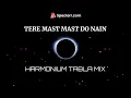 Download Lagu Tere Mast Mast Do Nain Instrumental | Harmonium Tabla Mix