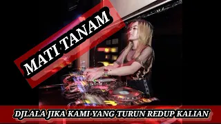 dj lala mati tanam 2023 terbaru