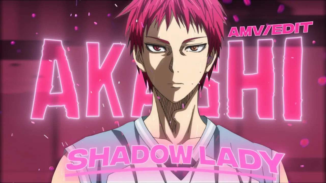 AKASHI SEIJURO "Kuroko no Basket" - Shadow Lady [AMV/EDIT]