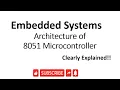 ES-EN-8 architecture of 8051 microcontroller in embedded system - lesson 8