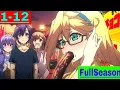 Download Lagu Dakara Boku Wa ,H Ga Dekinai|FullSeason|Ep1-12|EngSub|