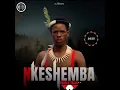 Lagu Ushaka- nkeshembe 