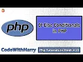 If Else Conditionals in Php PHP Tutorial