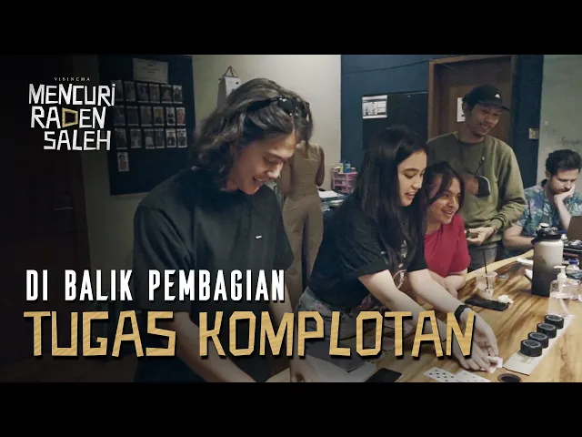 DI BALIK PEMBAGIAN TUGAS KOMPLOTAN | FILM MENCURI RADEN SALEH SEDANG TAYANG DI BIOSKOP