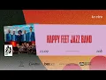 Download Lagu HAPPY FEET JAZZ BAND